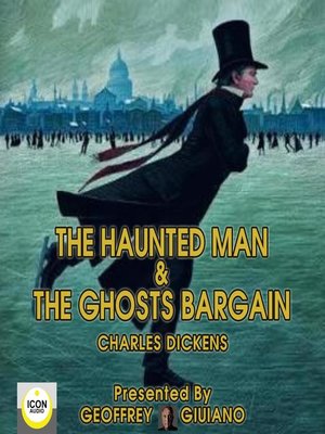 cover image of The Haunted Man & the Ghost's Bargain